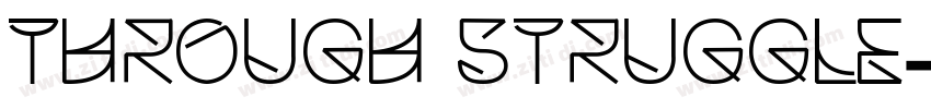 Through Struggle字体转换